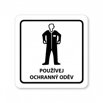 Kokardy.cz ® Piktogram Používej ochranný oděv bílý hliník