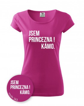 Kokardy.cz ® Tričko Jsem princezna kámo 363 růžové - L dámské